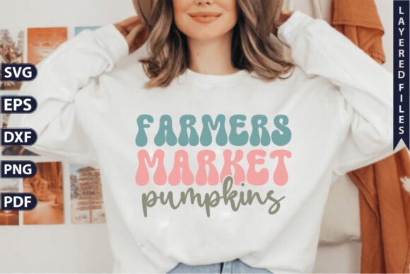 Farmers Market Pumpkins Saying SVG for T-Shirt Designs Graphics