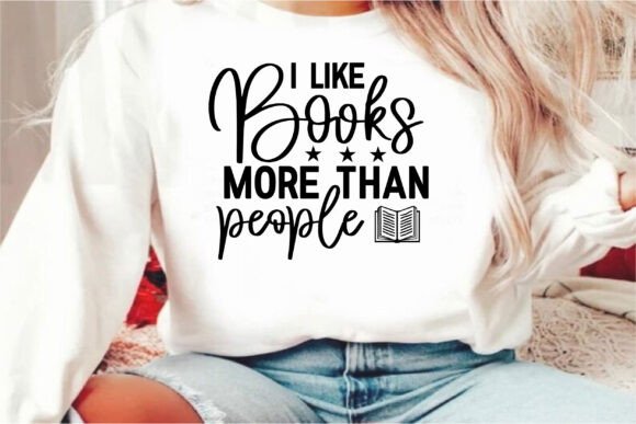 I Like Books More Than People Graphics
