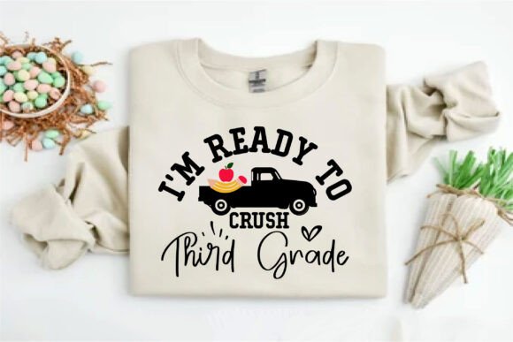 I'm Ready to Crush Third Grade Graphics