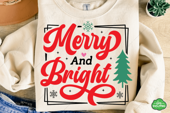 Merry and Bright SVG PNG, Christmas SVG Graphics