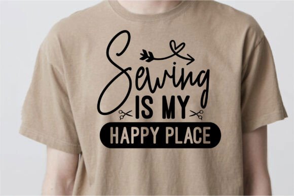 Sewing is My Happy Place Graphics