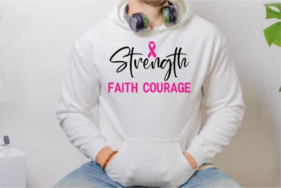 Strength Faith Courage Graphics