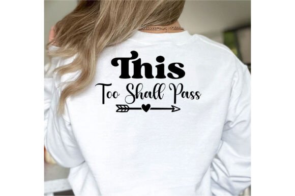 This Too Shall Pass Graphics